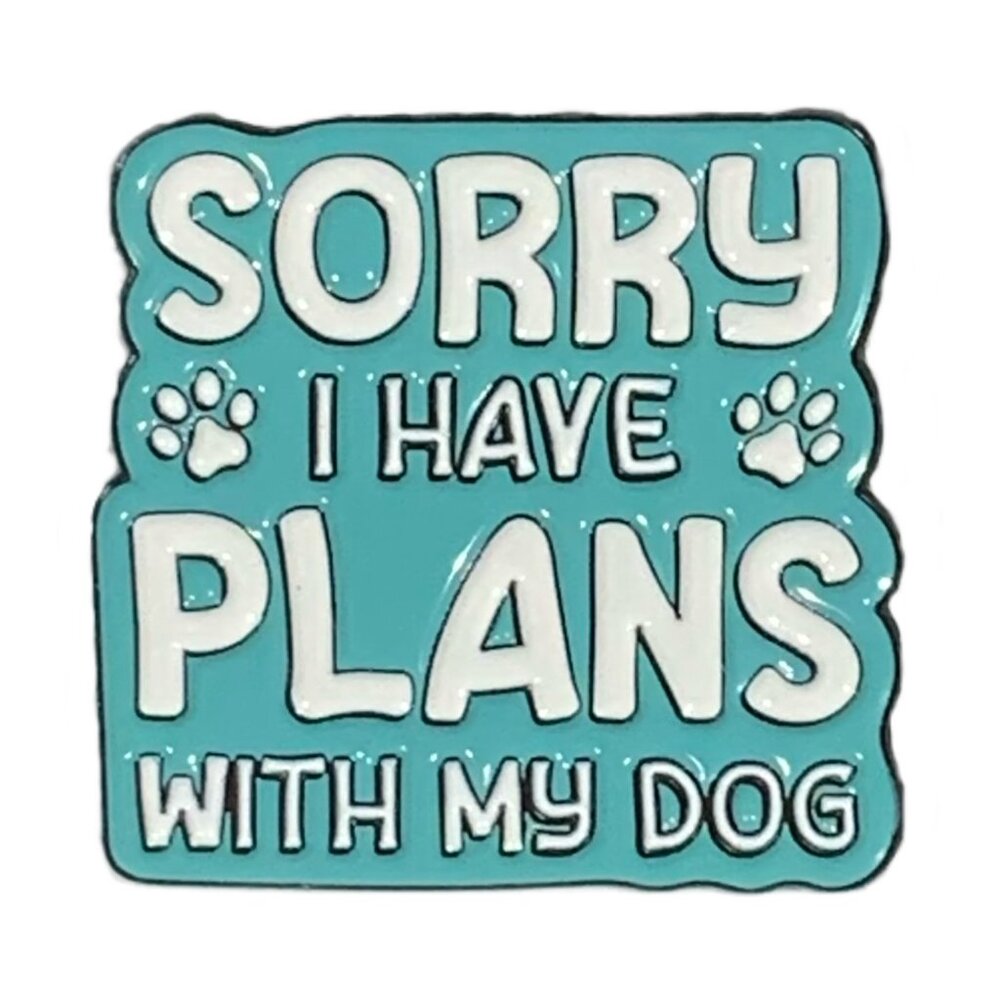 Sorry I Have Plans With My Dog Paw Prints Blue White Enamel Pin Brooch